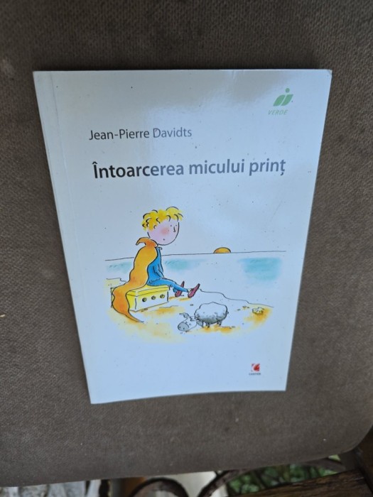 &Icirc;ntoarcerea micului prinț - Jean-Pierre Davidts