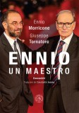 Ennio. Un maestro - Scoala Ardeleana