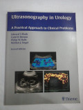 ULTRASONOGRAPHY in UROLOGY A Practical Approach to Clinical Problems - E. I. Bluth; C. B. Benson; P. W. Ralls; M. J. Siegel