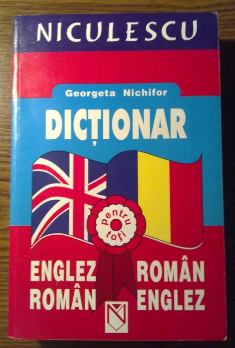 Georgeta Nichifor - Dictionar - Englez-Roman - Roman-Englez