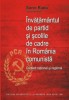 &Icirc;nvăţăm&acirc;ntul de partid şi şcolile de cadre &icirc;n Romania comunistă. Sorin Radu