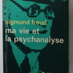 MA VIE ET LA PSYCHANALISE par SIGMUND FREUD , 1965