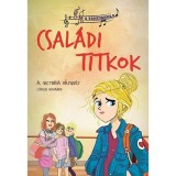A t&aacute;nciskola 2. - Csal&aacute;di titkok - A. Victoria V&aacute;zquez