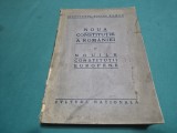 NOUA CONSTITUȚIE A ROM&Acirc;NIEI ȘI NOUILE CONSTITUȚII EUROPENE * INSTITUTUL SOCIAL ROM&Acirc;N / ED. INTERBELICĂ * 4 3 2