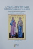 Lucrarile simpozionului international de teologie. Pastoratia persoanelor varstnice. Realitate si responsabilitate (9-12 octombrie 2023)