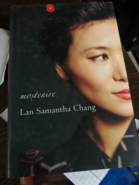 Mostenire - Lan Samantha Chang