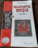 Florin Matrescu - Holocaustul Rosu. Addenda