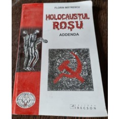 Florin Matrescu - Holocaustul Rosu. Addenda