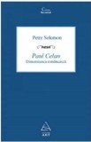 Paul Celan, dimensiunea romaneasca - Petre Solomon