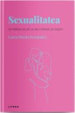 Descopera Psihologia. Sexualitatea - Litera