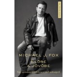 Előre a j&ouml;vőbe - Egy optimista gondolatai a muland&oacute;s&aacute;gr&oacute;l - Michael J. Fox