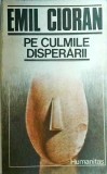 Emil Cioran - Pe culmile disperarii (1990)