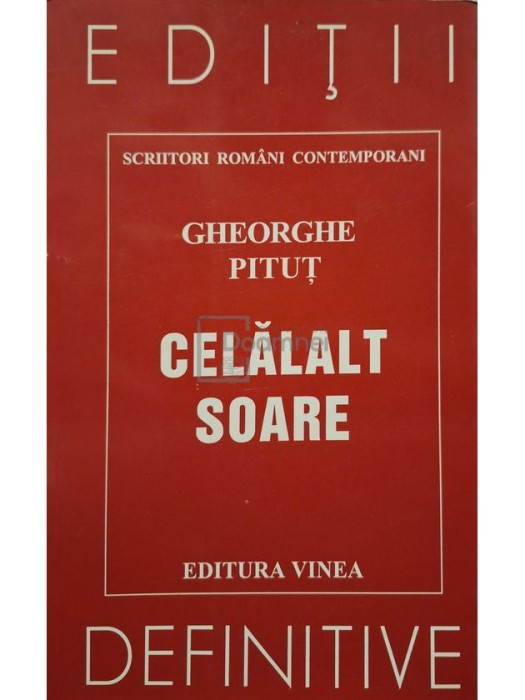 Gheorghe Pitut - Celalalt soare (semnata) (Editia: 1998)