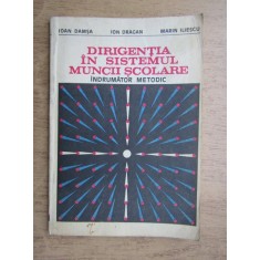 Ioan Damsa - Dirigentia in sistemul muncii scolare. Indrumator metodic