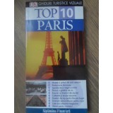 TOP 10 PARIS. GHIDURI TURISTICE VIZUALE-COLECTIV-232378