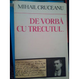Mihail Cruceanu - De vorba cu trecutul... (1973)