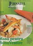 REVISTA JURNALUL DE BUCATARIE 10 NUMERE DE LA 178 PANA LA 183 SI DE LA 185 PANA LA 188 / 2008 ( VEZI FOTO )
