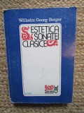 Estetica Sonatei Clasice - W.G. Berger, 1981, 416 pg, Editura Muzicala, Coperta Brosata, Stare Buna