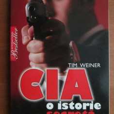 Tim Weiner - CIA, o istorie secreta