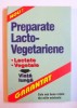PREPARATE LACTO- VEGETARIENE, 2001