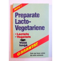 PREPARATE LACTO- VEGETARIENE, 2001