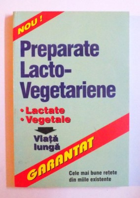 PREPARATE LACTO- VEGETARIENE, 2001 foto