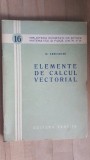 Elemente de calcul vectorial- O. Kreindler