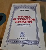 ISTORIA GUVERNELOR ROMANIEI DE LA INCEPUTURI - 1959 PANA IN ZILELE NOASTRE - 1995 - STELIAN NEAGOE
