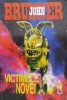 Victimele Novei - John Brunner, Editura Du Style, SF, Coperta Brosata, Stare Buna, ISBN 973-97309-8-1