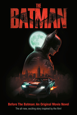 Before the Batman: An Original Movie Novel (the Batman): The All-New, Exciting Story Inspired by the Film! foto