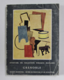 GRENOBLE MUSEE DE PEINTURE ET DE SCULPTURE - DESSINS MODERNES par GABRIELLE KUENY et GERMAIN VIATTE , 1963