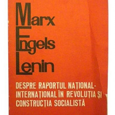 Despre raportul national – international in revolutia si constructia socialista