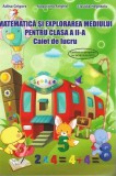 Matematica si explorarea mediului Clasa a II-a - Caiet de lucru