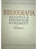 Bibliografia analitică a periodicelor Rom&acirc;nești 1790-1850 (editia 1966)