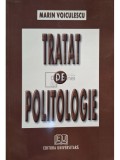 Marin Voiculescu - Tratat de politologie (semnata) (Editia: 2002)