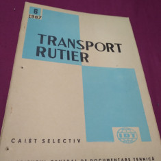 TRANSPORT RUTIER CAIET SELECTIV NR. 6 /1967