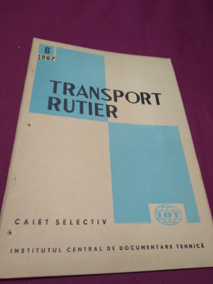TRANSPORT RUTIER CAIET SELECTIV NR. 6 /1967 foto