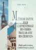 M&Eacute;THODE RAPIDE POUR L&#039;APPRENTISSAGE DES VERBES FRAN&Ccedil;AIS AVEC DES EXERCICES - 1999 - Ioan Ruse ($E83)
