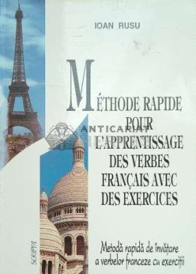M&amp;Eacute;THODE RAPIDE POUR L&amp;#039;APPRENTISSAGE DES VERBES FRAN&amp;Ccedil;AIS AVEC DES EXERCICES - 1999 - Ioan Ruse ($E83) foto
