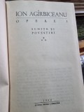 Ion Agarbiceanu - Opere. Schite si povestiri (volumul 3)