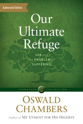 Our Ultimate Refuge: Job and the Problem of Suffering foto