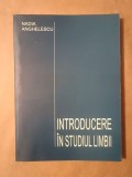 Nadia Anghelescu (dedicație / autograf) - Introducere &icirc;n studiul limbii (2007)
