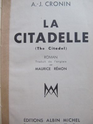 La Citadelle , 1938 - A. J. Cronin