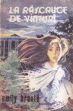 Emily Bronte - La rascruce de vanturi (1991)