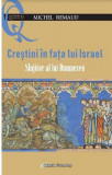 Crestini in fata lui Israel | Michel Remaud, Galaxia Gutenberg