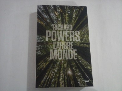 L&amp;#039;&amp;Aacute;RBRE MONDE roman - Richard POWERS foto