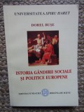 Dorel Buse - Istoria gandirii sociale si politice europene (Editia: 2005)