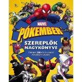 Marvel P&oacute;kember: Szereplők nagyk&ouml;nyve