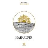 Hajnalp&iacute;r - Friedrich Nietzsche