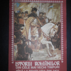 Istoria romanilor din cele mai vechi timpuri pana la revolutia din 1821. Manual